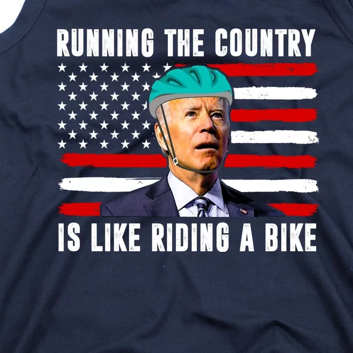 Running The Country Is Like Riding A Bike Funny Biden Tank Top