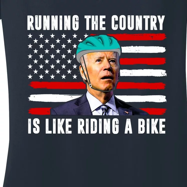 Running The Country Is Like Riding A Bike Funny Biden Women's V-Neck T-Shirt