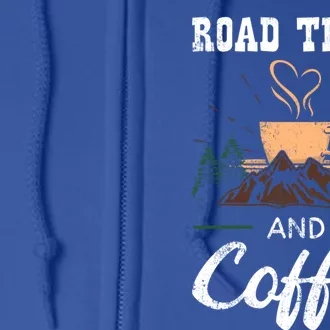 Road Trip Camping Vacation Summer Crew Travel Coffee Lover Great Gift Full Zip Hoodie