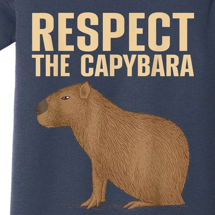 Respect The Capybara Funny Capybara Cavy Rodent Capybara Lover Baby Bodysuit