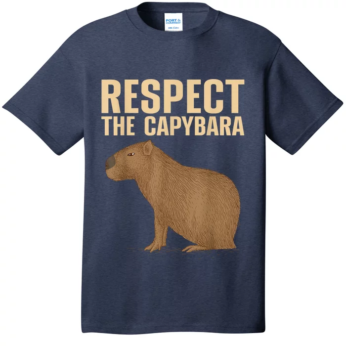 Respect The Capybara Funny Capybara Cavy Rodent Capybara Lover T-Shirt