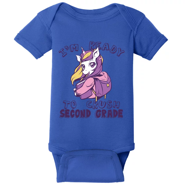 Ready To Crush Second 2Nd Grade Unicorn Back To School Gift Baby Bodysuit