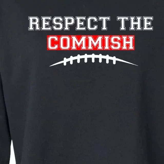 Respect The Commish Fantasy Football Commissioner Cropped Pullover Crew