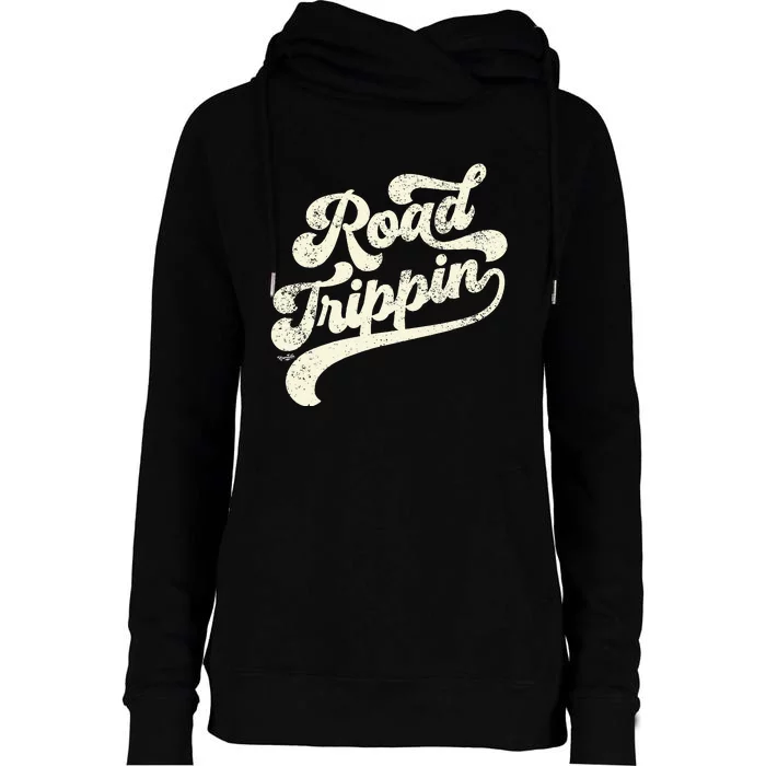 Road Trippin Cool Retro Vintage Road Trip Distressed Womens Funnel Neck Pullover Hood