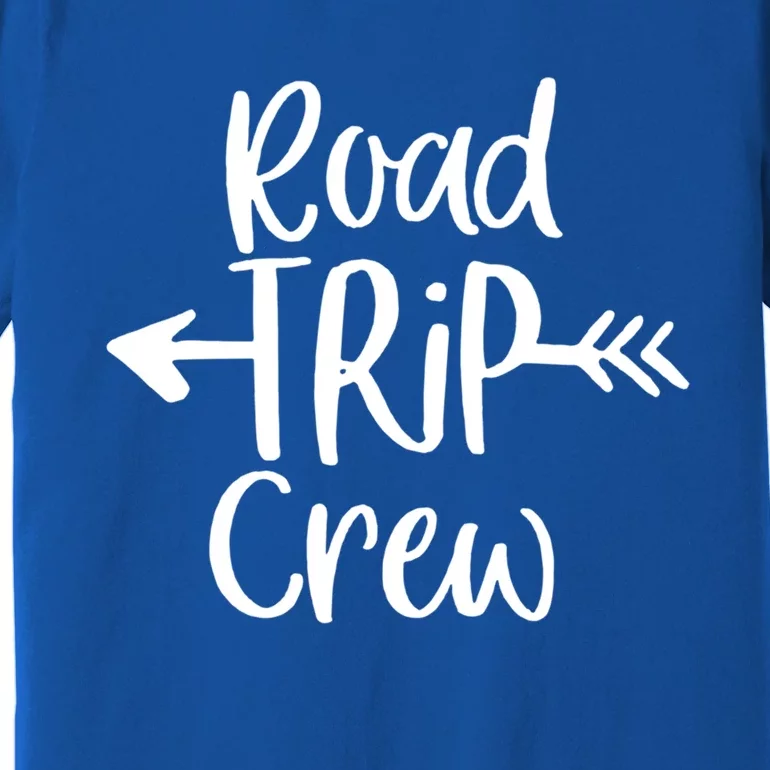 Road Trip Crew Gift Cute Gift Premium T-Shirt