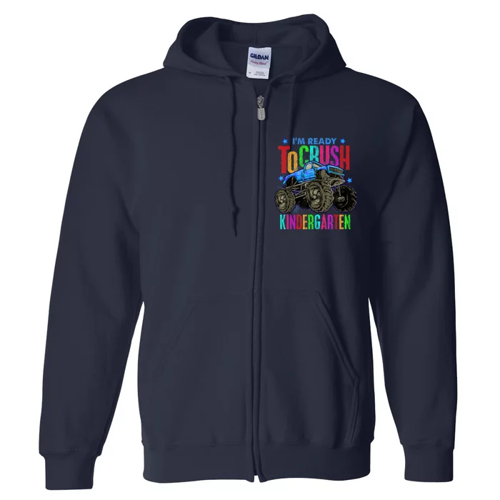 Ready To Crush Kindergarten Monster Truck Back To School Boy Full Zip Hoodie