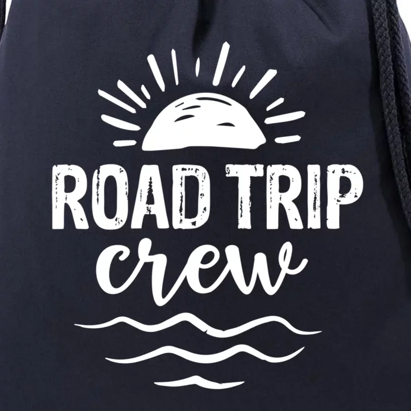 Road Trip Crew Awesome Summer Road Trip Vibes Perfect Spring Gift Drawstring Bag