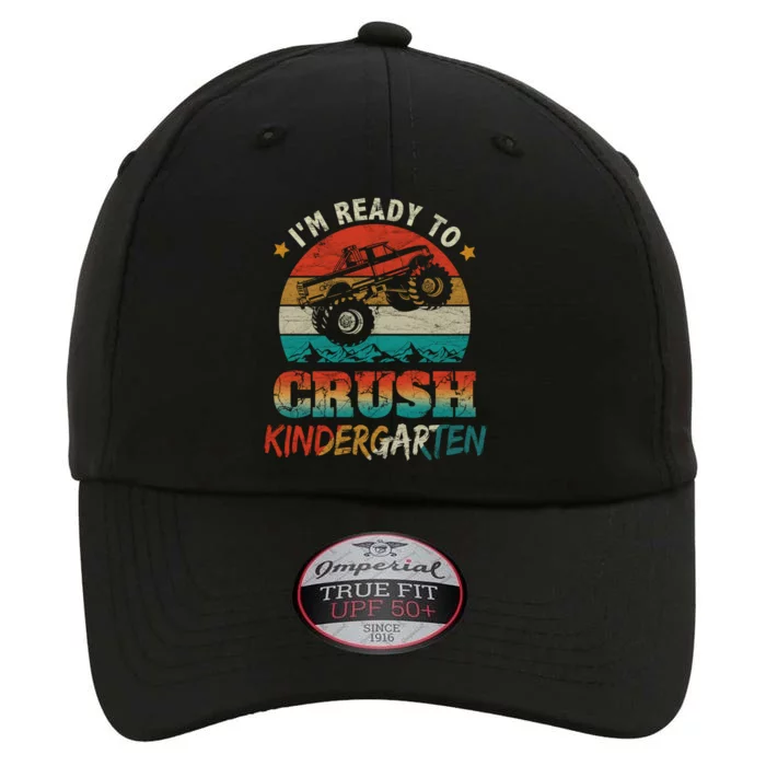 Ready To Crush Kindergarten Back To School Monster Truck Boy Funny Gift The Original Performance Cap