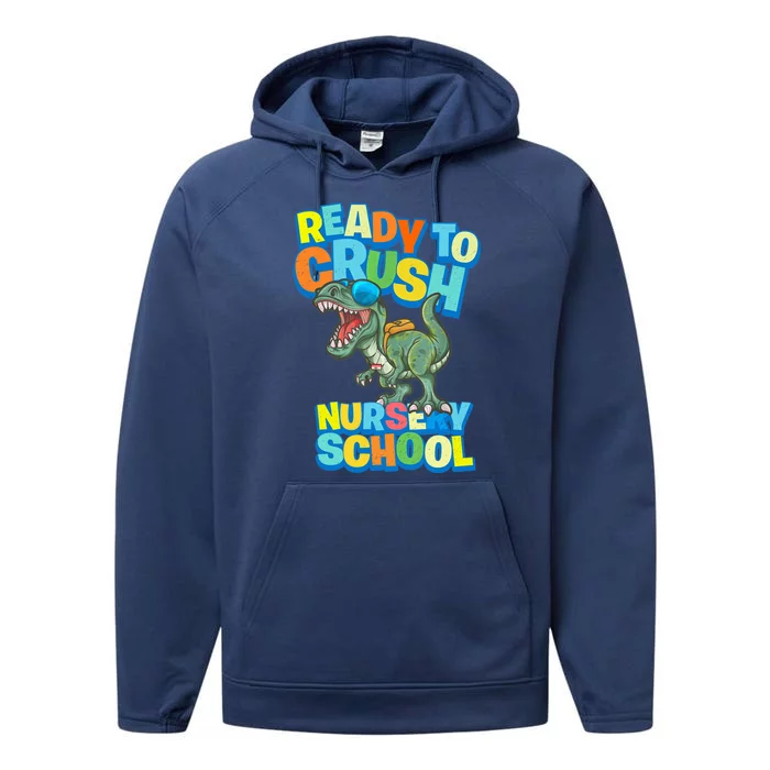 Ready to Crush First Day of Nursery School Dinosaur T Rex Performance Fleece Hoodie