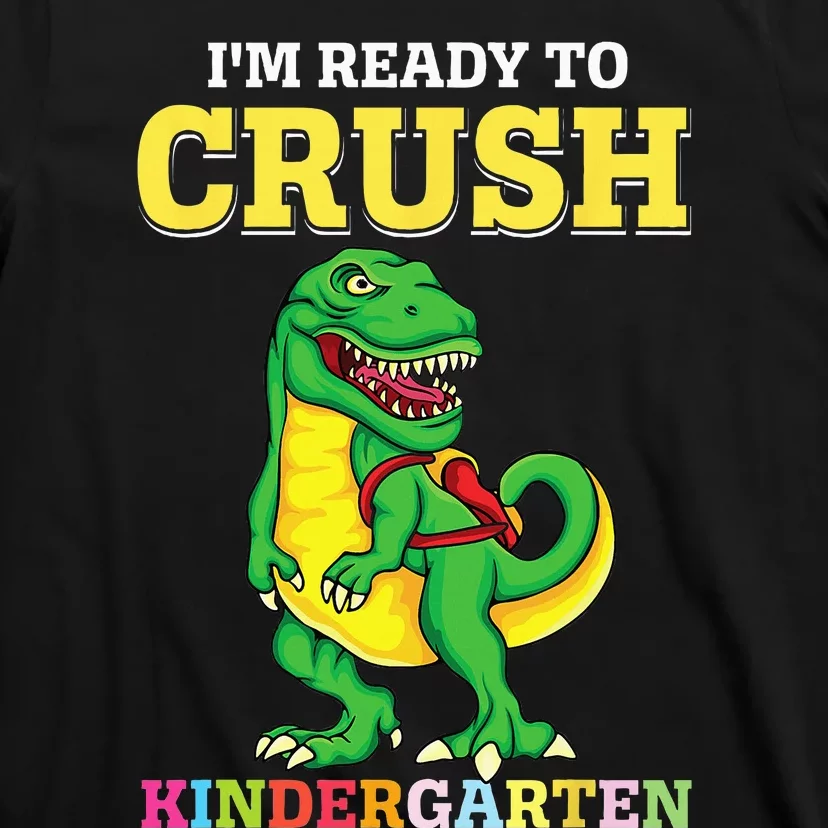 Ready To Crush Kindergarten 2036 Dinosaur Back To School T-Shirt