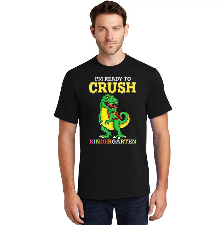 Ready To Crush Kindergarten 2036 Dinosaur Back To School Tall T-Shirt