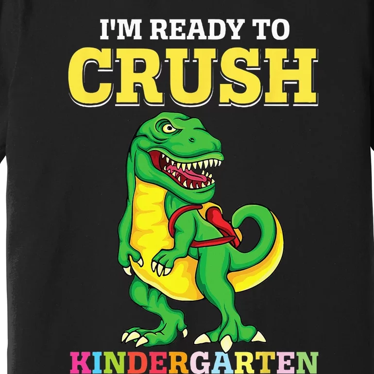 Ready To Crush Kindergarten 2036 Dinosaur Back To School Premium T-Shirt