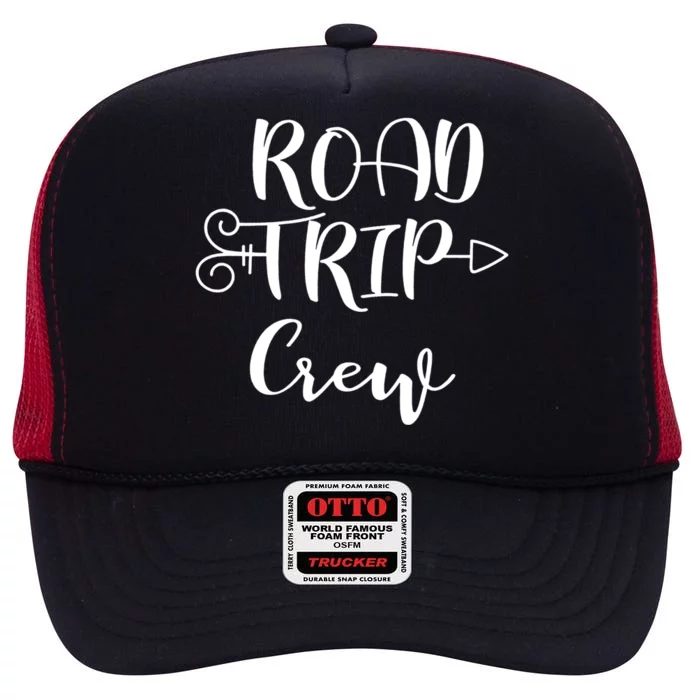 Road Trip Crew Family Vacation Traveling Gift High Crown Mesh Trucker Hat