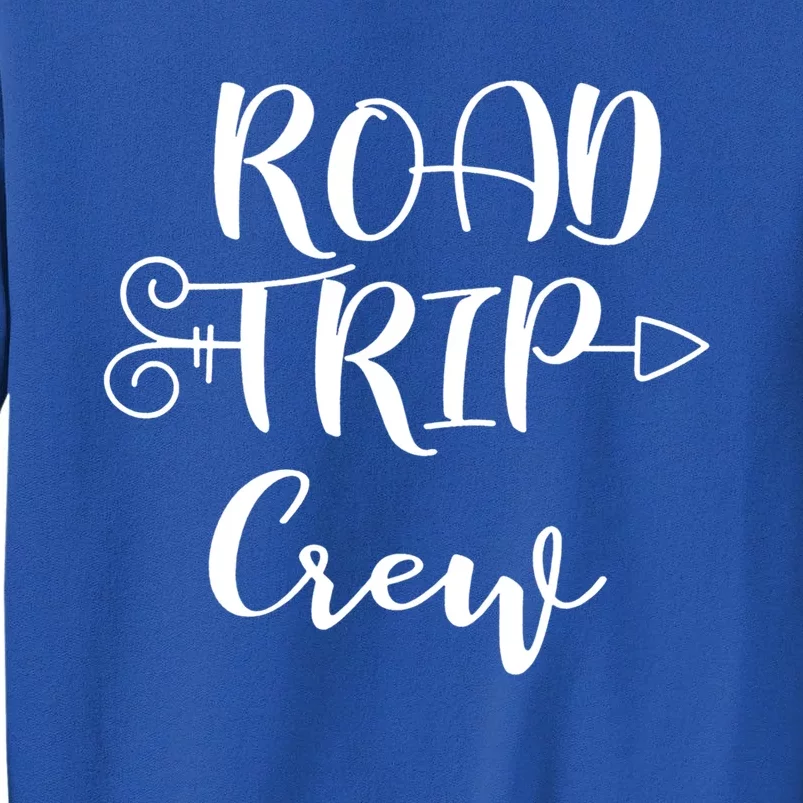 Road Trip Crew Family Vacation Traveling Gift Sweatshirt