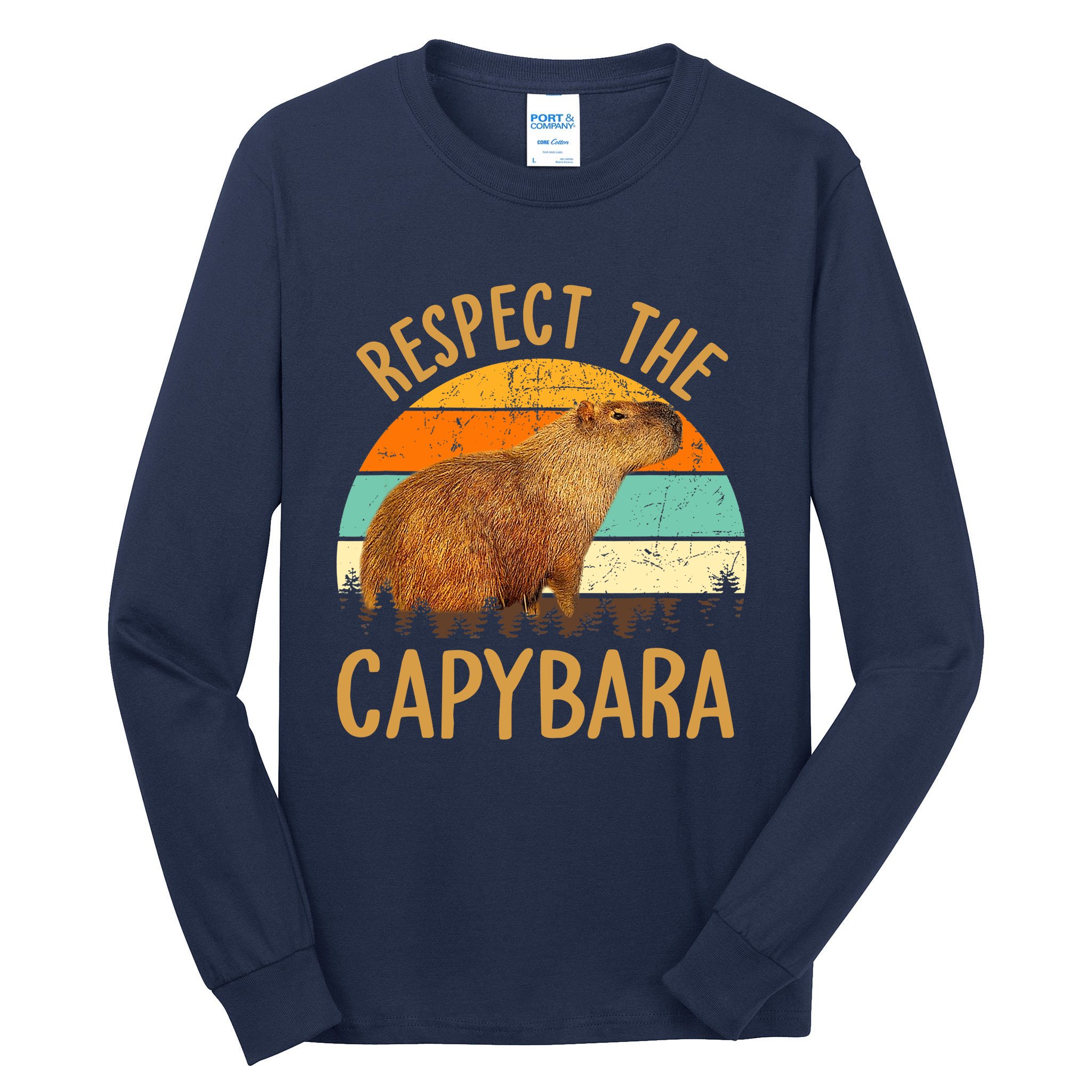 Respect The Capybara Animal Funny Capybara Lover Tall Long Sleeve T ...
