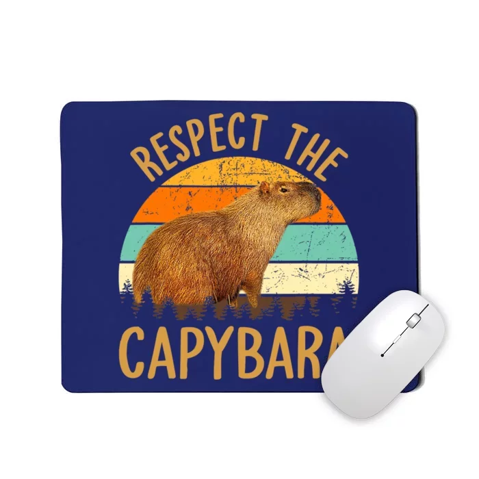 Respect The Capybara Animal Funny Capybara Lover Mousepad