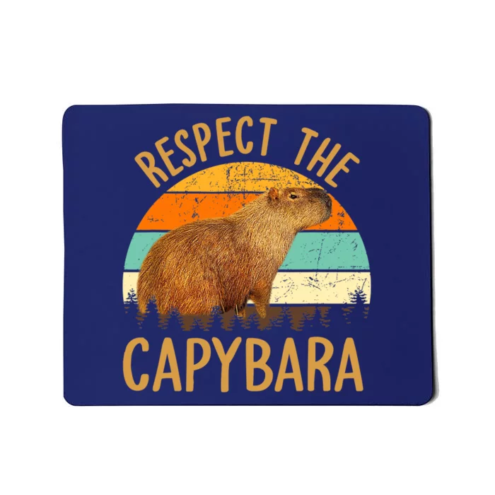 Respect The Capybara Animal Funny Capybara Lover Mousepad