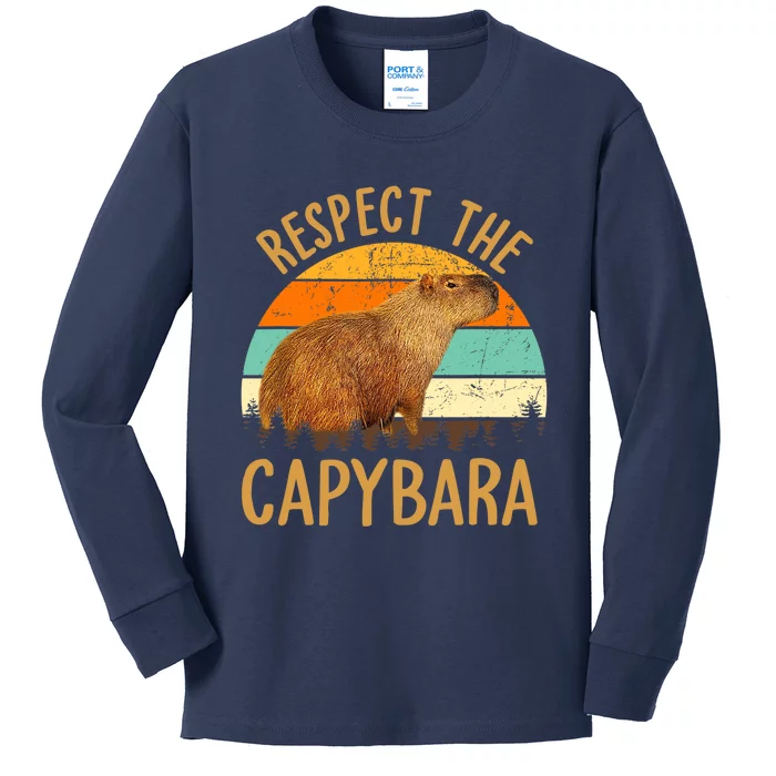 Respect The Capybara Animal Funny Capybara Lover Kids Long Sleeve Shirt