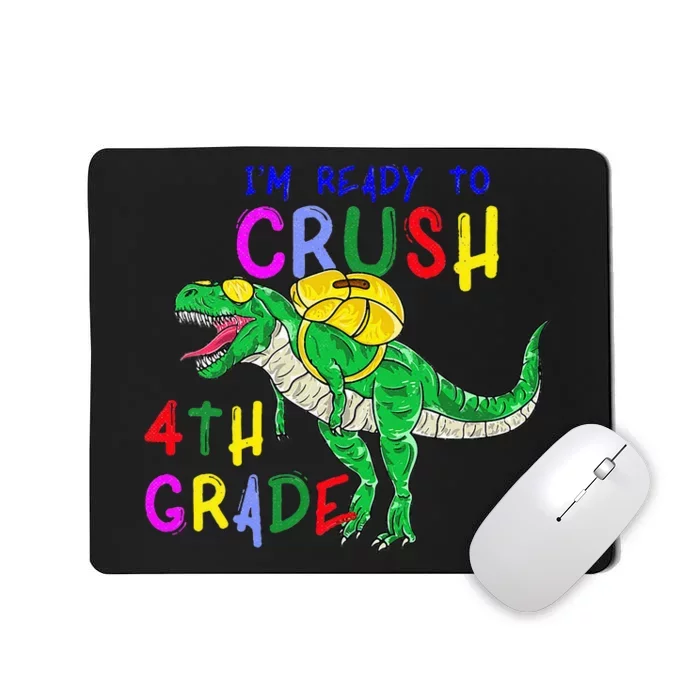 Ready to Crush 4th Grade Dinosaur Back to School Mousepad