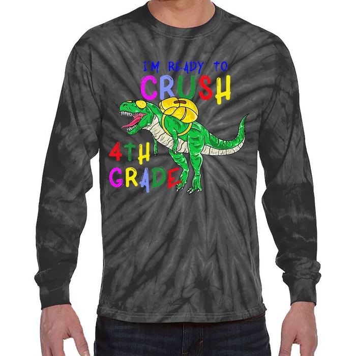 Ready to Crush 4th Grade Dinosaur Back to School Tie-Dye Long Sleeve Shirt