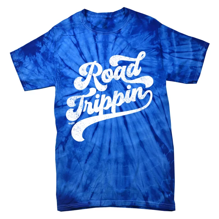 Road Trippin Cool Retro Vintage Road Trip Distressed Cool Gift Tie-Dye T-Shirt