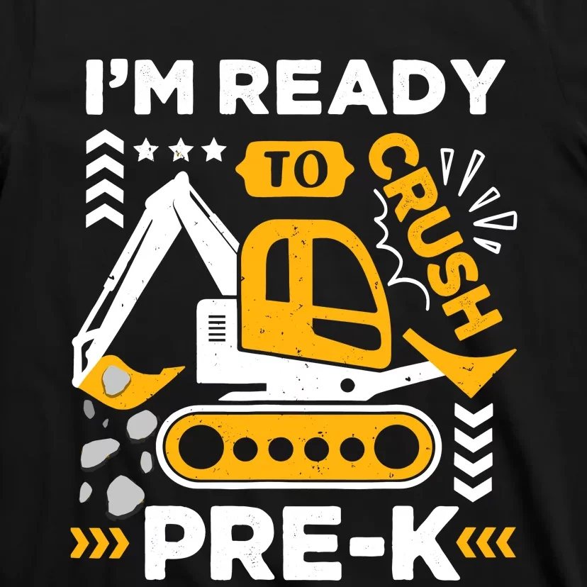 Ready To Crush Preschool Prek Construction Truck Boy T-Shirt