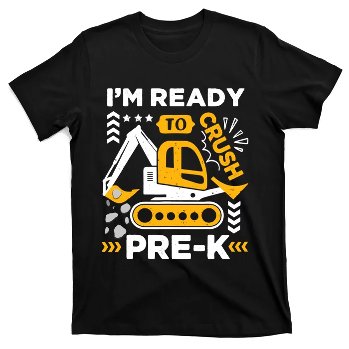 Ready To Crush Preschool Prek Construction Truck Boy T-Shirt