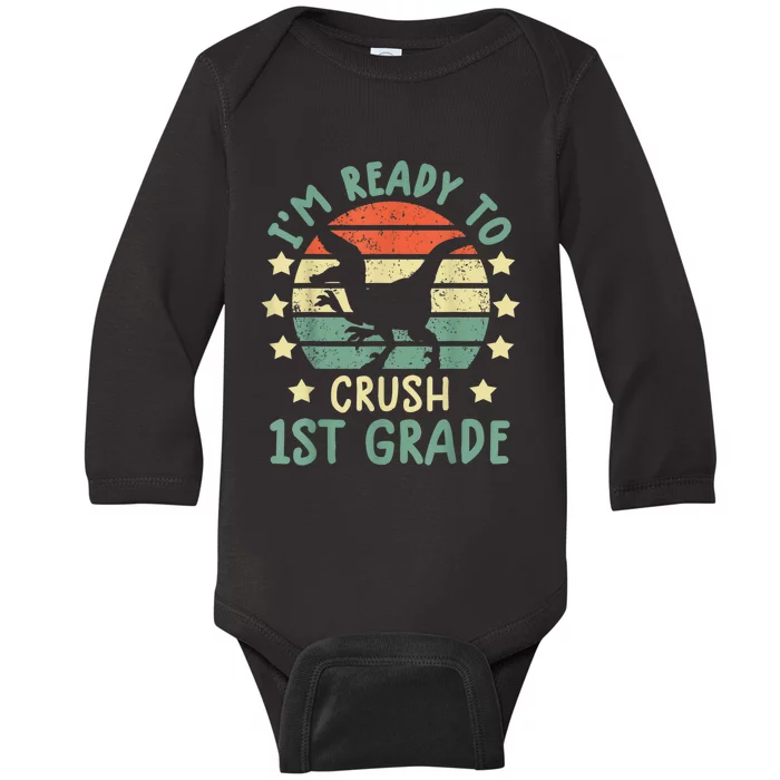 Ready To Crush 1st Grade T Rex Dinosaur Back To School Boy Baby Long Sleeve Bodysuit