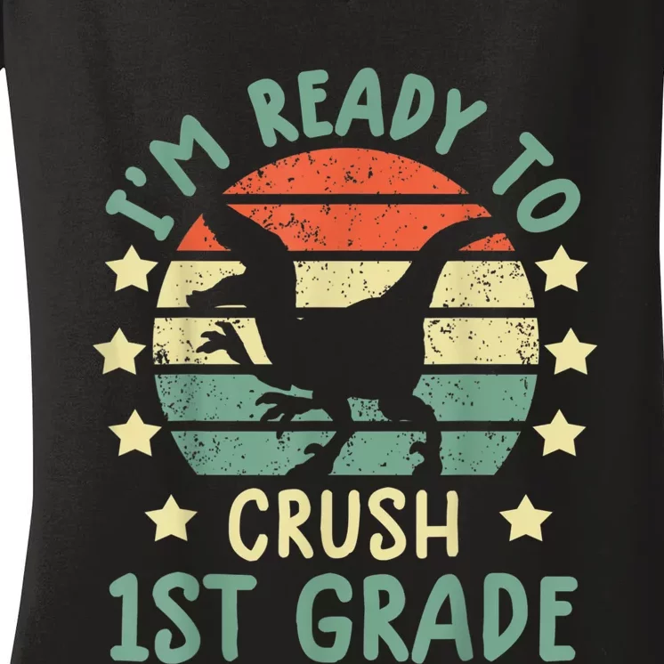 Ready To Crush 1st Grade T Rex Dinosaur Back To School Boy Women's V-Neck T-Shirt