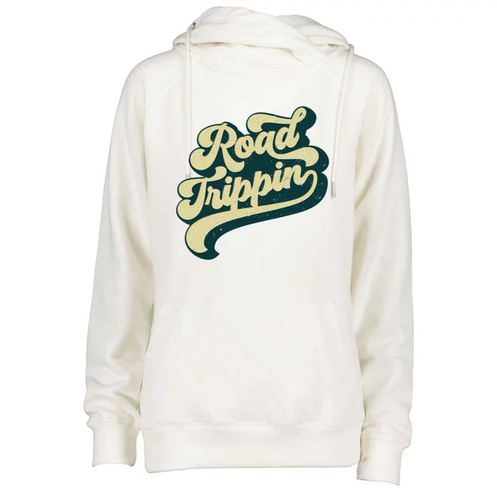 Road Trippin Cool Retro Vintage Road Trip Gift Womens Funnel Neck Pullover Hood