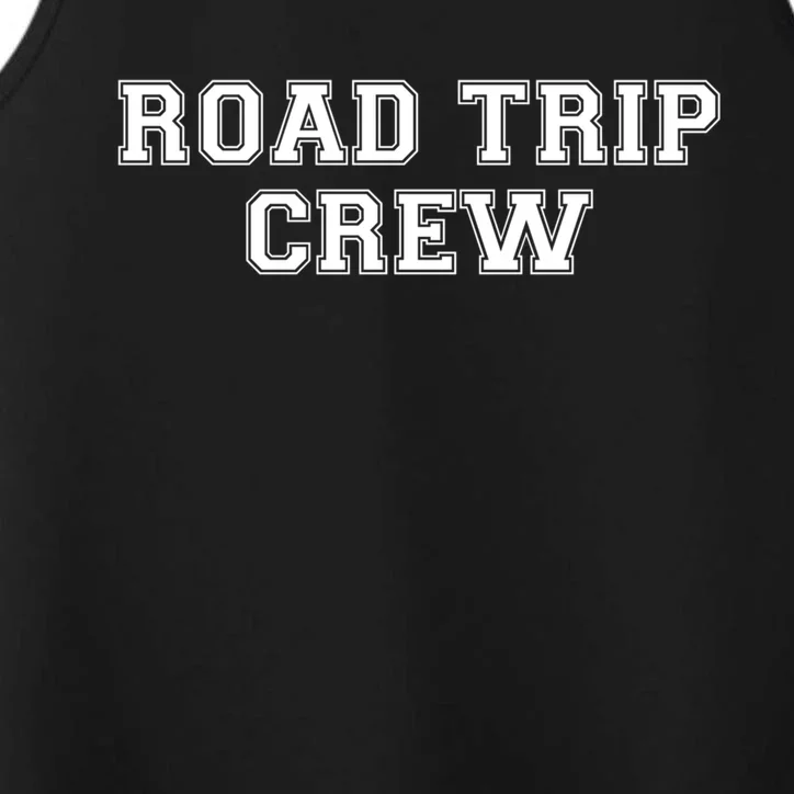 Road Trip Crew Gift Matching Family Vacation Rv Road Trip Gift Performance Tank