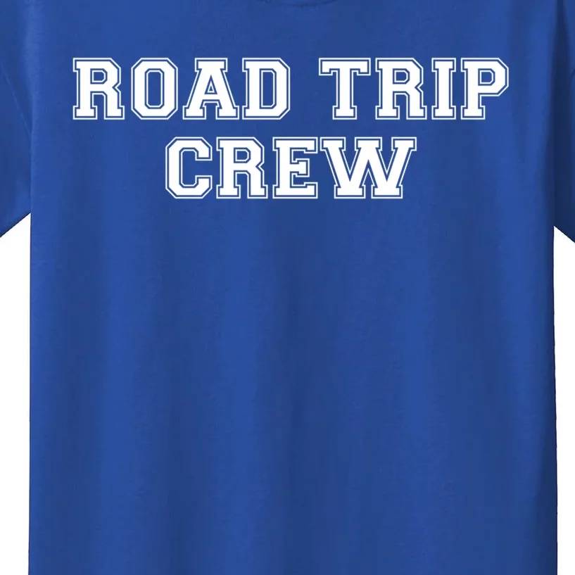 Road Trip Crew Gift Matching Family Vacation Rv Road Trip Gift Kids T-Shirt