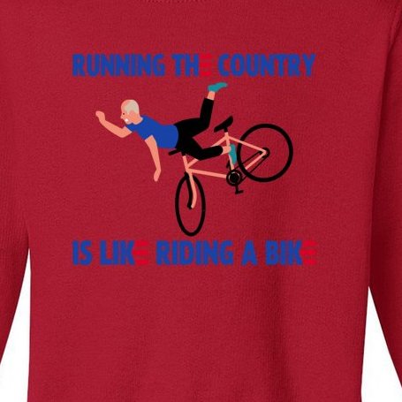 Running The Country Is Like Riding A Bike Funny Biden Falls Off Bike Toddler Sweatshirt