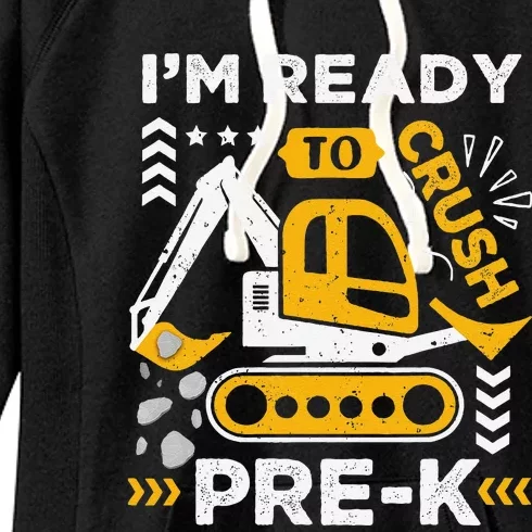 Ready To Crush Preschool Prek Construction Truck Boy Gift Women's Fleece Hoodie