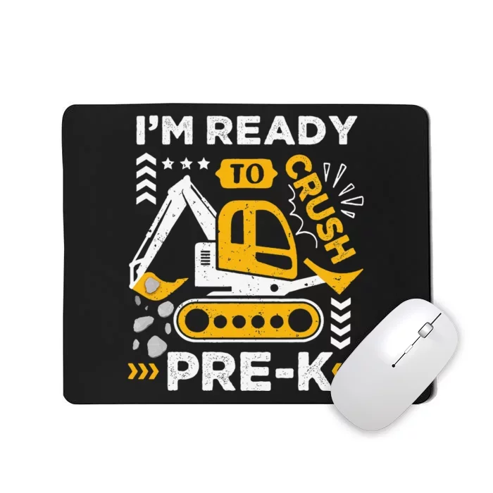 Ready To Crush Preschool Prek Construction Truck Boy Gift Mousepad