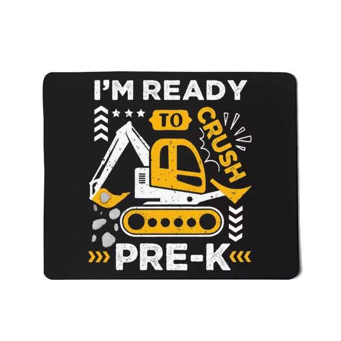 Ready To Crush Preschool Prek Construction Truck Boy Gift Mousepad