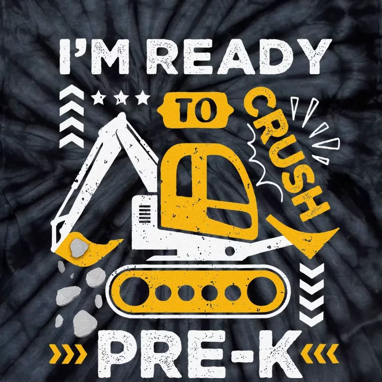 Ready To Crush Preschool Prek Construction Truck Boy Gift Tie-Dye T-Shirt