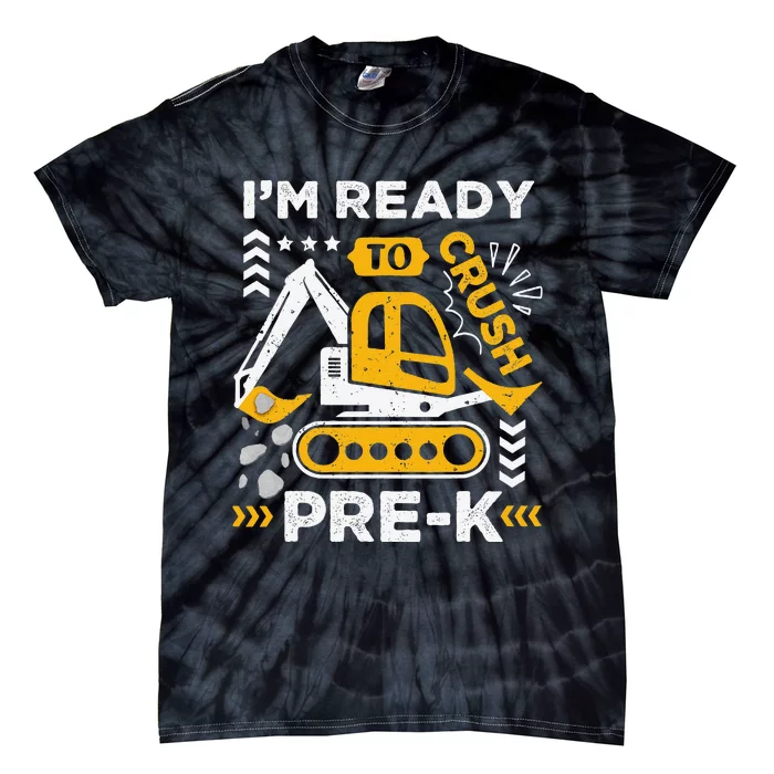 Ready To Crush Preschool Prek Construction Truck Boy Gift Tie-Dye T-Shirt