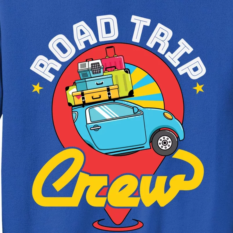 Road Trip Crew Family Vacation Matching Cool Trip Meaningful Gift Sweatshirt