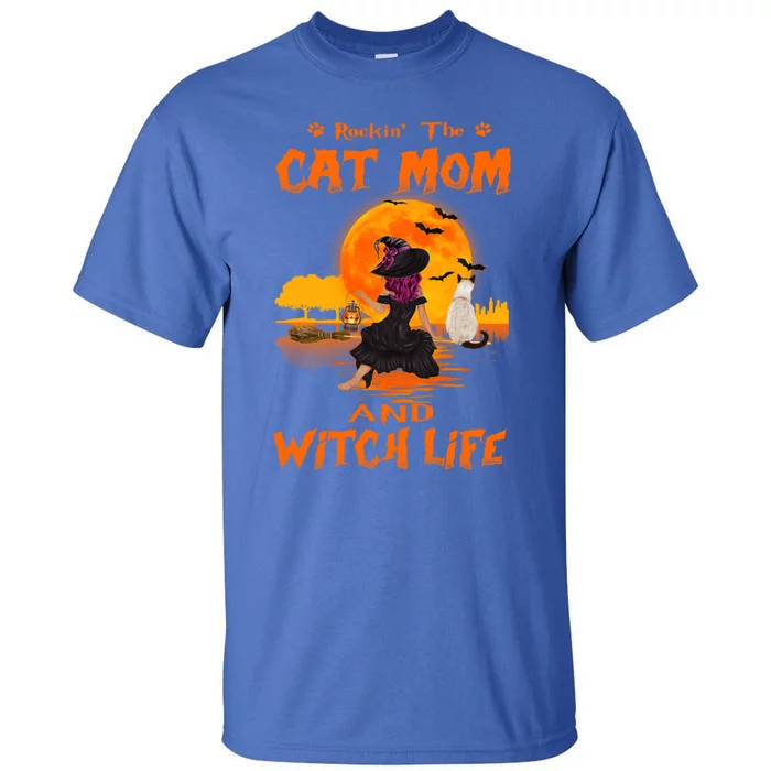 Rocking The Cat Mom Witch Life Siamese Cat Halloween Funny Gift Tall T-Shirt