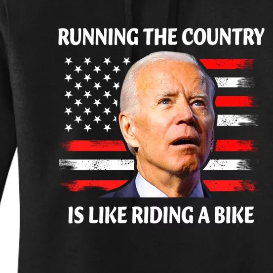 Running The Country Is Like Riding A Bike Joe Biden Women's Pullover Hoodie