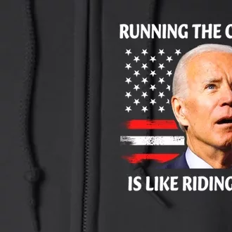 Running The Country Is Like Riding A Bike Joe Biden Full Zip Hoodie