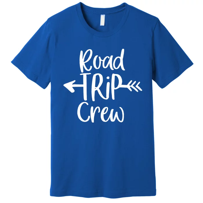 Road Trip Crew Gift Funny Gift Premium T-Shirt