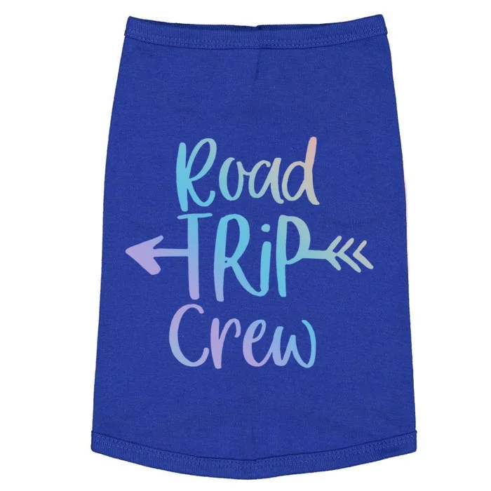 Road Trip Crew Gift Cute Gift Doggie Tank