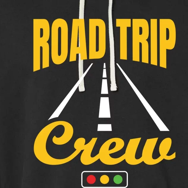 Road Trip Crew Travel Travelling Matching Family Group Gift Garment-Dyed Fleece Hoodie