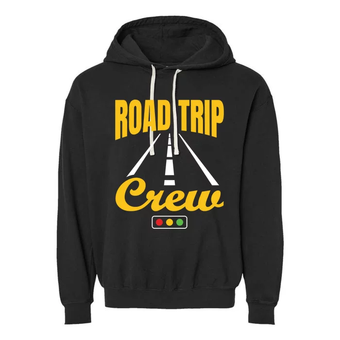 Road Trip Crew Travel Travelling Matching Family Group Gift Garment-Dyed Fleece Hoodie