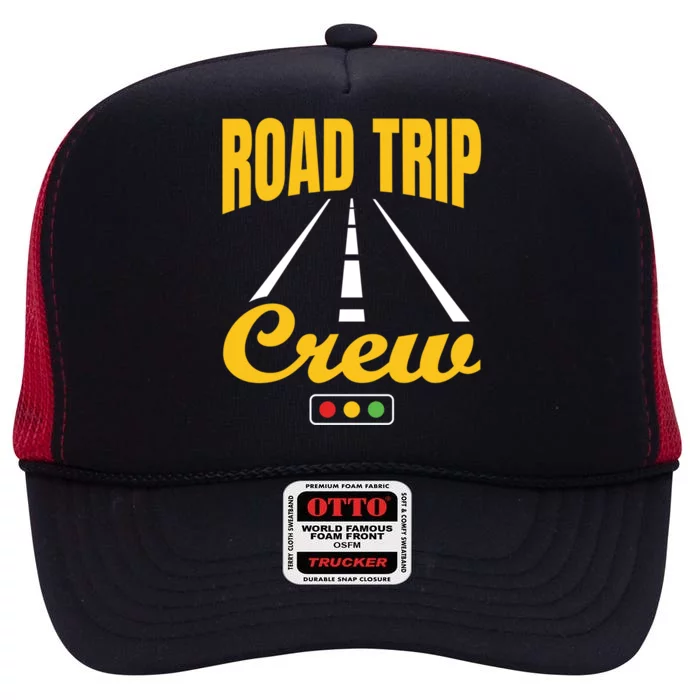 Road Trip Crew Travel Travelling Matching Family Group Gift High Crown Mesh Trucker Hat