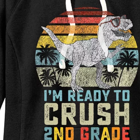 Ready To Crush Second 2nd Grade Dinosaur Back To School Women's Fleece Hoodie