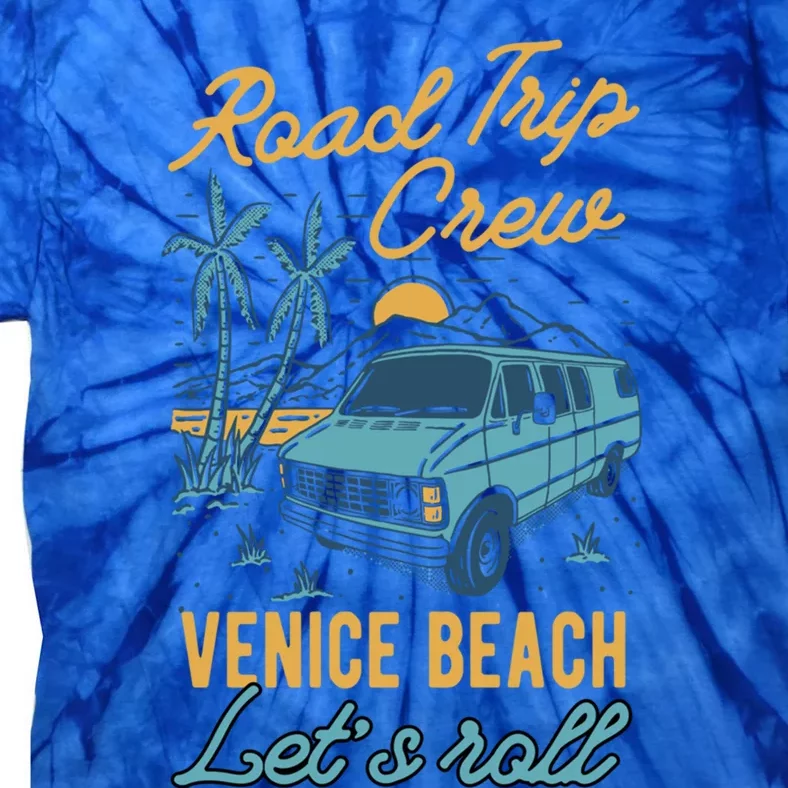 Road Trip Crew Venice Beach Lets Roll Matching Group Vannin Gift Tie-Dye T-Shirt