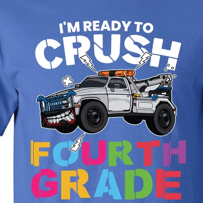 Ready To Crush Fourth Grade Cute 4Th Grade Gift Tall T-Shirt